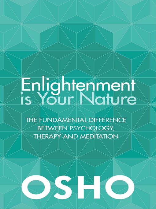 Title details for Enlightenment Is Your Nature by Osho - Available